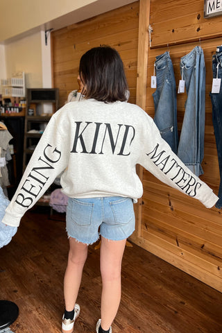 Being Kind Matters Oatmeal Sweatshirt